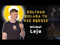 MICHAŁ LEJA - 