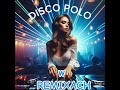 Disco Polo w Remixaxh🕺Mega Składanka 🎯 Największe Hity👑 imprezowySet