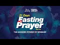 21 DAYS FASTING AND PRAYER || 1ST JULY 2024