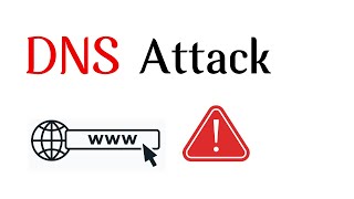 DNS Attack Explained