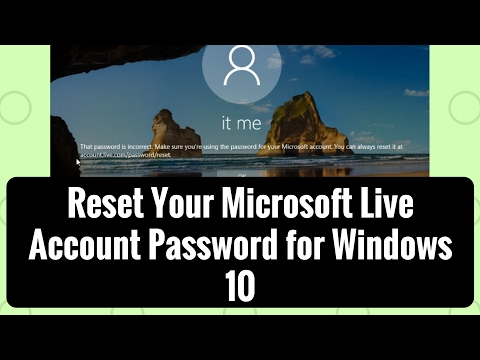 Reset Your Microsoft Live Account Password for Windows 10 Reset Your Microsoft Live Account Password for Windows 10