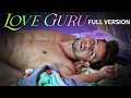 Love Guru I Full version | Shawn Gupta | Amit Ray