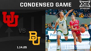 #23 Utah vs. Baylor Condensed Game | 2024-25 Big 12 Women's Basketball