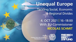 #UnequalEurope with Commissioner SCHMIT: Tackling Regional Disparities in the EU