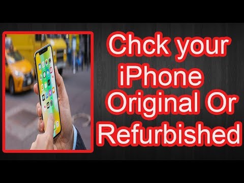 Check your iPhone Refurbished or Original or Fake Easy Way Check your iPhone Refurbished or Original or Fake Easy Way
