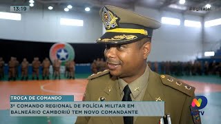 Polícia Militar em Balneário Camboriú tem novo comandante