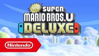 New Super Mario Bros. U Deluxe - Tráiler del anuncio para Nintendo Switch