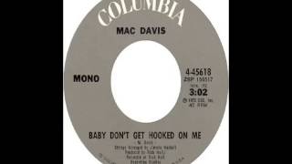 Mac Davis - Baby Don't Get Hooked On Me (1972)