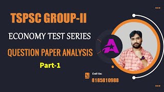 GROWTH AND DEVELOPMENT | TSPSC ECONOMY TEST SERIES -1 QUESTION PAPER ANALYSIS | CHANDRA MOULI