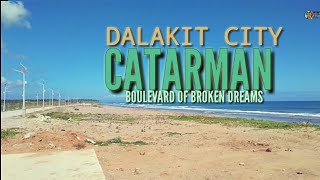 THE BEAUTY OF DALAKIT CITY BOULEVARD OF BROKEN DREAMS..SEA