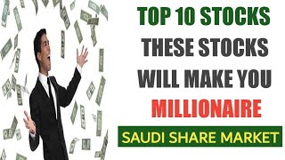 TOP 10 BEST STOCKS IN SAUDI SHARE MARKET | LONG TERM | TADAWUL | SAUDI ARABIA