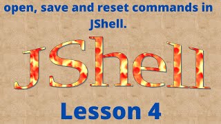 JShell Lesson 4 open, save, list and reset commands in #jshell #java #programming #programação