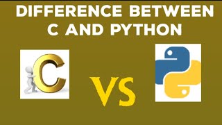 #c vs python||programming languages||difference between c and python programming||