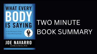 What Every Body Is Saying by Joe Navarro Book Summary