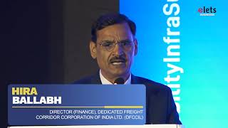 Hira Ballabh, Director (Finance), Dedicated Freight Corridor Corporation of India Ltd. (DFCCIL)