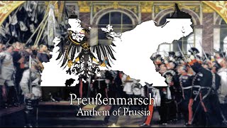 Preußenmarsch- Anthem of Prussia