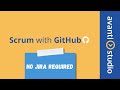 Scrum with GitHub No Jira Required!