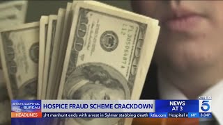 California officials dismantle $267M hospice fraud network