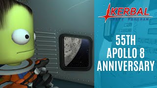 Kerbal Space Program - 55th Apollo 8 anniversary