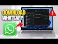 How To Fix WhatsApp Download Problem On PC
