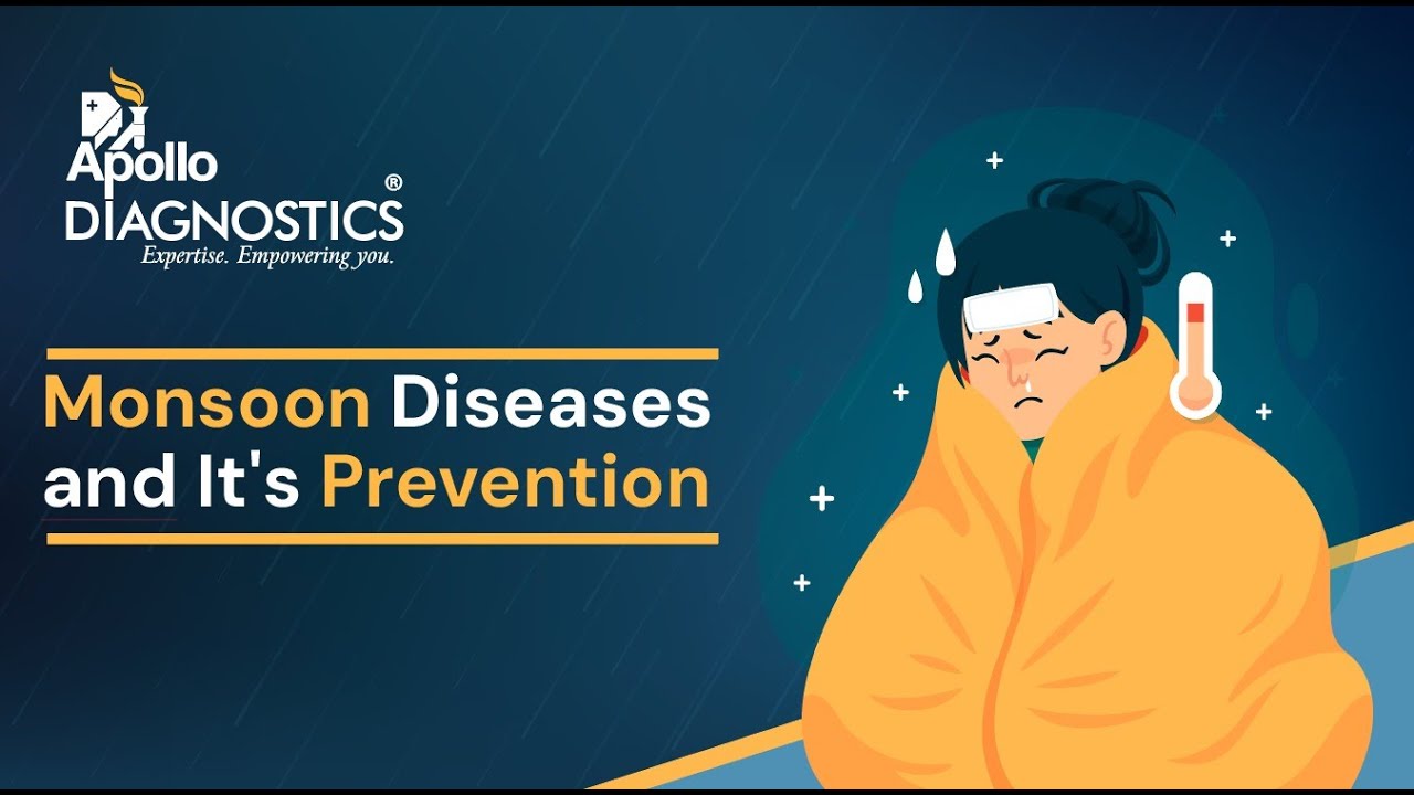 Common Monsoon Diseases Prevention Tips I Apollo Diagnostics Youtube
