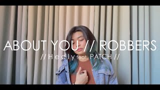 About You x Robbers - Healy After Dark feat. PATCH