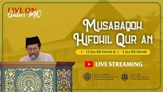 MUSABAQOH HIFDHIL QUR AN 1 - 15 JUZ BIL GHOIB - DEP. PENDIDIKAN PP. MADRASATUL QUR AN