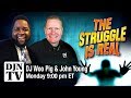 The DJ Struggle Is Real with Johnathan Woo Pig Simmons and John Young | #DJNTV