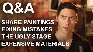 PAINT TALK: Share Paintings, Fixing Mistakes, The Ugly Stage, Expensive Materials