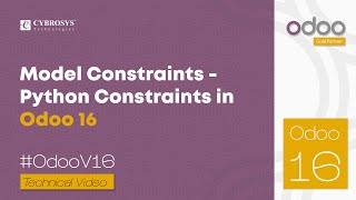 Model Constraints - Python Constraints in Odoo 16 | Odoo Development Tutorials
