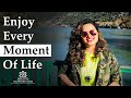 Enjoy Every Moment Of Life | Ms. Himani | Happiness Coach