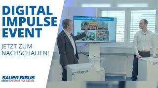 SAUER BIBUS präsentiert: Digital Impulse Event zum Nachschauen!