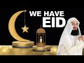 The Significance of the two Eids - Mufti Menk