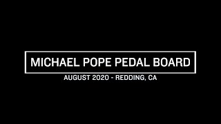 Michael Pope Pedal Board Build. Aug, 2020