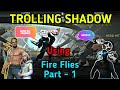 Shadow Fight 3 - Trolling Shadow(Part 1) with Fire Flies, Chapter 7 Final Boss