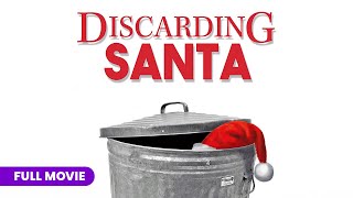 Discarding Santa | Full Movie