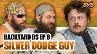 BACKYARD BS EP 6 - SILVER DODGE GUY!