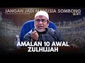 USTAZ AMRAN YUSOFF - AWAL 10 ZULHIJJAH NAK BUAT APA