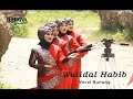 Elhawa Kasidah - Wulidal Habib [Music Video]