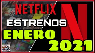 Estrenos NETFLIX Enero 2021 | 🎬 REVELADOS 🎥 Películas y Series