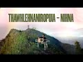 Thawhlehnaniropuia - Nihna (OFFICIAL MUSIC VIDEO)