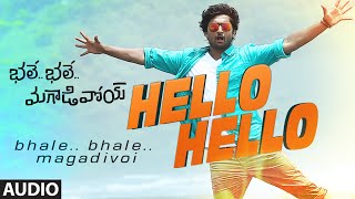 Hello Hello Full Song (Audio) || Bhale Bhale Magadivoi || Nani, Lavanya Tripathi