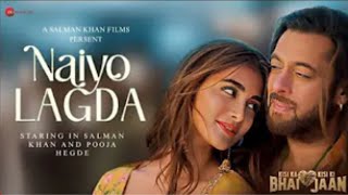 Naiyo Lagda - Kisi Ka Bhai Kisi Ki Jaan SalmanKhan & Pooja Hegde | Himesh R, Kamaal K, Palak m