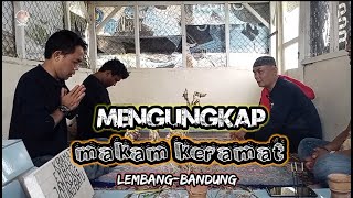 MENGUNGKAP MISTERI MAKAM KERAMAT