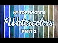 Top Favorite Watercolors 2023 | Part 2: Blues, Blue-Greens, Desaturated Greens