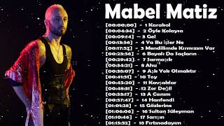 Mabel Matiz En Sevilen Şarkılar 2023   #mabelmatiz  Albüm  HD 2023