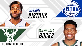 Detroit Pistons at Milwaukee Bucks | Full Game Highlights