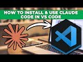 How to Install & Use Claude Code in VS Code