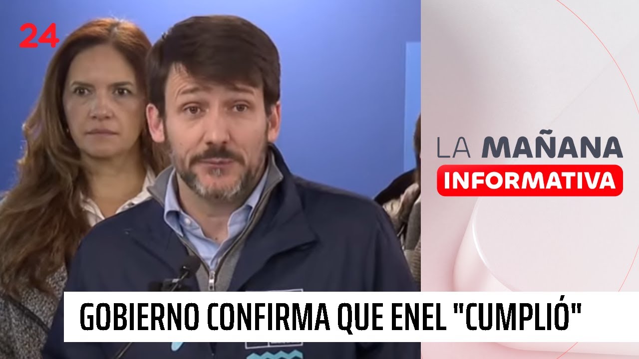 Ultimátum A Enel Gobierno Confirma Que Cumplió Pero Proceso De