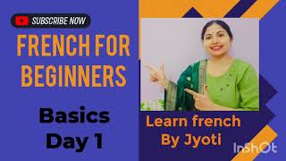 Learn french(Day 1) French Basics|The alphabets|By Jyoti Kour|For Classes - learnerpoint96@gmail.com